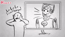 a drawing of a man covering his ears next to a robot that says kulfy
