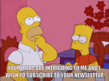 Simpsons Newsletter GIF - Simpsons Newsletter Your Ideas Are Intriguing To Me GIFs