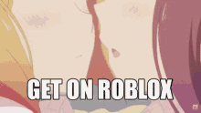 Get On Roblox Roblox GIF - Get On Roblox Roblox Roblox Meme GIFs