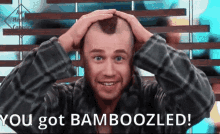 You Got Bamboozled! What Happened??? GIF - What Happened You Got Bamboozled Bamboozled GIFs