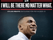 kylian mbappe on playing for psg in 2020-21 is featured on a poster