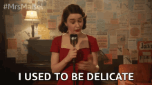 I Used To Be Delicate Be A Lady GIF - I Used To Be Delicate Be A Lady Sensitive GIFs