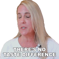 Theres No Taste Difference Jennifer Decarle Sticker - Theres No Taste Difference Jennifer Decarle Restaurant Recipe Recreations Stickers
