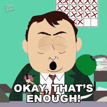 Okay Thats Enough Mall Manager GIF - Okay Thats Enough Mall Manager South Park GIFs