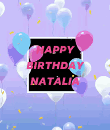 Happy Birthday Happy Birthday Natalia GIF - Happy Birthday Happy Birthday Natalia Natalia Name GIFs