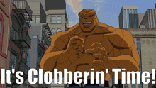 The Thing Its Clobberin Time GIF - The Thing Its Clobberin Time Clobbering Time GIFs