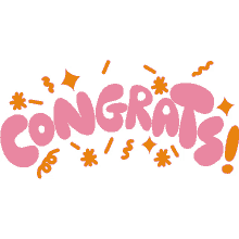 congrats yellow confetti around congrats in pink bubble letters congratulations hooray way to go