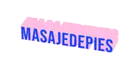 a pink and blue sign that says masajedepies on it