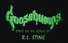 Goosebumps Based On The Books By Rl Stine GIF