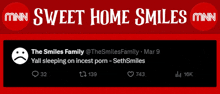 a tweet from the smiles family shows a sad face