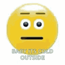 Baby Its Cold Outside Cold GIF - Baby Its Cold Outside Cold Emoji GIFs