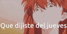 que dijiste del jueves what did you say about thursday neon genesis evangelion asuka
