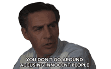 you dont go around accusing innocent people jerry orbach jake houseman dirty dancing dont accuse innocent people