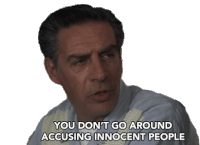 You Dont Go Around Accusing Innocent People Jerry Orbach Sticker - You Dont Go Around Accusing Innocent People Jerry Orbach Jake Houseman Stickers