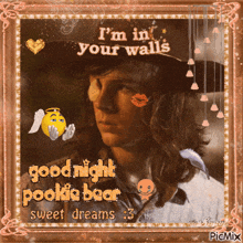 a picture of a man with the words i 'm in your walls on it