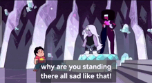 a cartoon character says why are you standing there all sad that