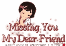 I Miss You Friend Missing You GIF - I Miss You Friend Missing You My Dear Friend GIFs