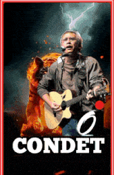 a poster of a man playing a guitar and singing with the word condet on it