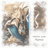 a picture of varka loves raphael is surrounded by hearts and stars
