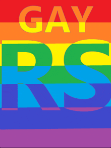a rainbow colored background with the words gay rs on it