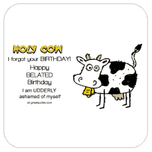 Belated Happy Birthday Holy Cow GIF - Belated Happy Birthday Holy Cow I Forgot GIFs
