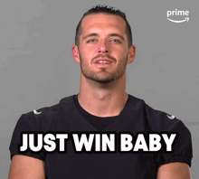 derek-carr-just-win-baby.png