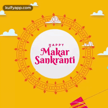 Happy Makar  GIF - Happy makar sankranti Sankranthi Sankranti  subhakankshalu - Discover & Share GIFs