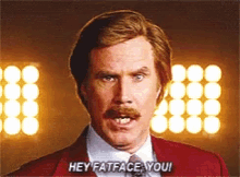 Will Ferrell Anchorman GIF - Will Ferrell Anchorman Fattface You GIFs