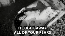 Id Fight Away All Of Your Fears Help You Get Over GIF