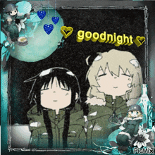a picture of two anime girls with the words goodnight written on it