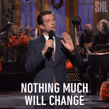 Nothing Much Will Change Saturday Night Live GIF - Nothing Much Will Change Saturday Night Live Everything Will Be The Same GIFs