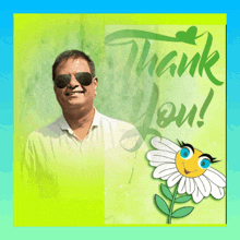 a man wearing sunglasses is smiling in front of a thank you card