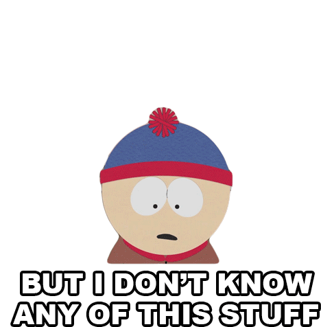 But I Dont Know Any Of This Stuff Stan Marsh Sticker - But I Dont Know Any Of This Stuff Stan Marsh South Park Stickers