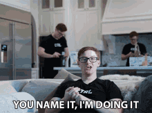 You Name It Im Doing It Scump GIF - You Name It Im Doing It Scump Drink Ctrl GIFs