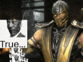 a video game character is holding a picture of a man and a sign that says true