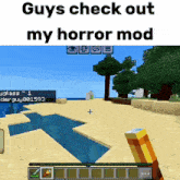 a screenshot of a video game with the words " guys check out my horror mod "