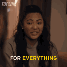 For Everything Tala GIF - For Everything Tala Topline GIFs