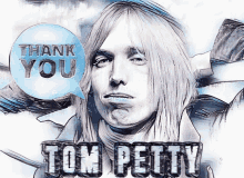 tom petty thank you thanks thank you very much thank you so very much