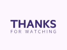 Thanks For Watching GIF - Thanks For Watching GIFs