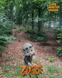 a picture of a cartoon character in the woods with the words love laughter wisdom above him