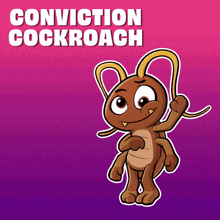 a picture of a cockroach with the words conviction cockroach above it