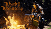 a wolf is sitting on a cooler in front of a fire with the words wendell wednesday