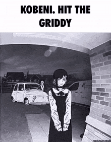 a black and white photo of a girl standing in front of a brick building with the caption " kobeni hit the griddy "