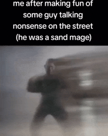 Sand Mage Funny GIF - Sand Mage Funny Meme GIFs