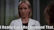 Chicago Med Hannah Asher GIF - Chicago Med Hannah Asher I Really Cant Recommend That GIFs