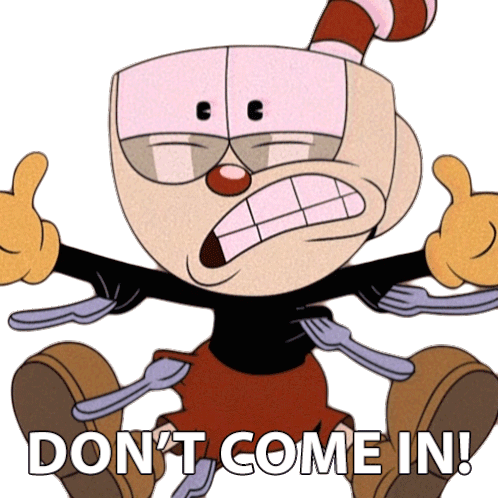 Dont Come In Cuphead Sticker - Dont Come In Cuphead The Cuphead Show Stickers