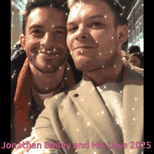 jonathan bailey and his love 2025 is written on a picture of two men