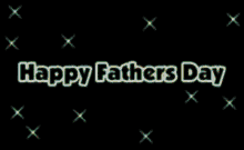 Happy Fathers Day Greetings GIF - Happy Fathers Day Greetings Shining GIFs