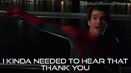 I Kinda Needed To Hear That Thank You Spider Man GIF - I Kinda Needed To  Hear That Thank You Spider Man Peter Parker - Discover & Share GIFs