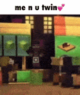 a screenshot of a video game with the words me nu twin on it
